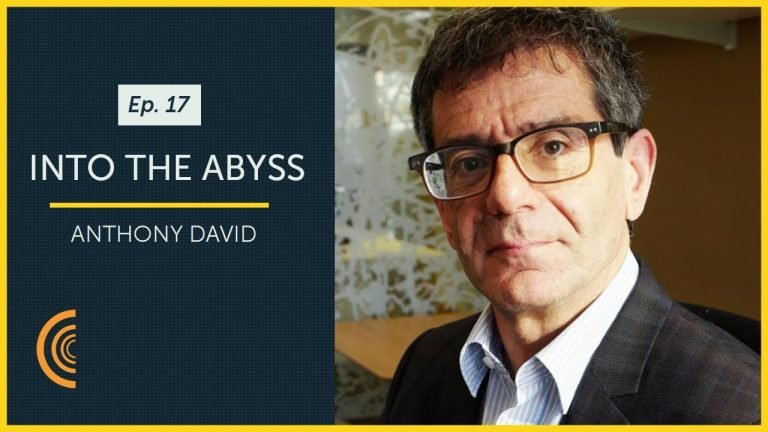 Into the Abyss with Neuropsychiatrist Anthony David