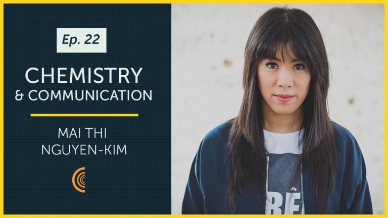Chemistry & Communication with YouTuber Mai Thi Nguyen-Kim