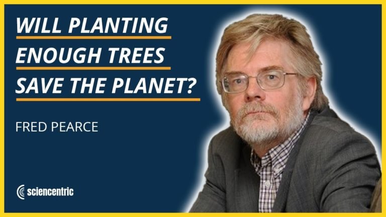 Restoring the World’s Forests  with Environmental Journalist Fred Pearce