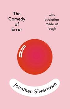 The Comedy of Error: why evolution made us laugh